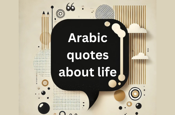 Arabic quotes about life